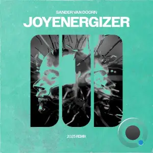 Sander Van Doorn - Joyenergizer (Sander van Doorn 2025 Remix) (2025)