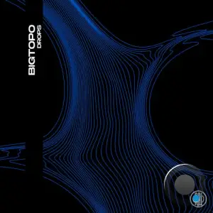 Bigtopo - Drops (2025)