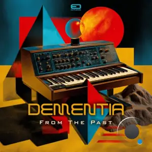 Dementia - From The Past (2025)