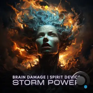 Brain Damage & Spirit Device - Storm Power (2025)