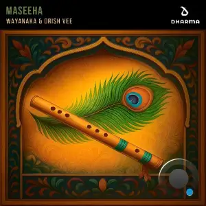 WAYANAKA & Drish Vee - Maseeha (2025)