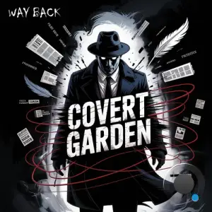Covert Garden - Way Back (2025)
