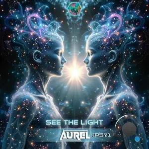 Aurel - See The Light (2025)