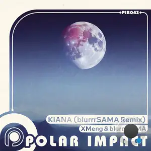 Xmeng - Kiana (Blurrrsama Remix) (2025)