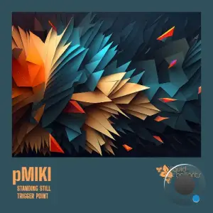 pMiki - Standing Still (2025)