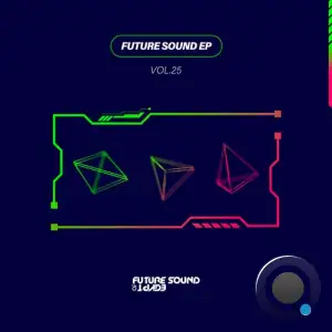 Aeon Shift - Future Sound EP Vol. 25 (2025)