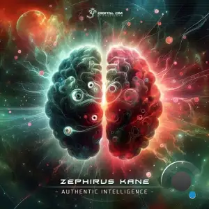 Zephirus Kane - Authentic Intelligence (2025)