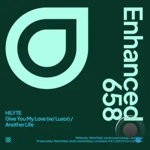 Hilyte & Luxor - Give You My Love And Another Life Ep (2025)