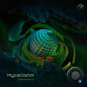 Mycelliohm - Impermanence (2025)