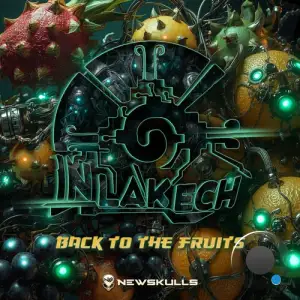 Inlakech - Back To The Fruits (2025)