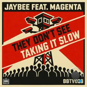 Jaybee (UK) - They Don't See / Taking It Slow (2025)