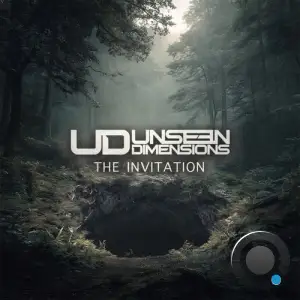 Unseen Dimensions - The Invitation (2025)
