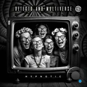 Detecto & Multiverse - Hypnotic (2025)