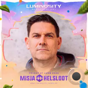 Luminosity Beach Festival 2025 - DJ Misja Helsloot Live-STREAM-06-27 (2025)