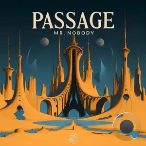 Mr. Nobody - Passage (2025)