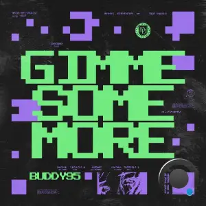 buddy95 - Gimme Some More (2025)