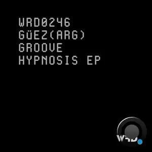 Guez(ARG) - Groove Hypnosis (2025)