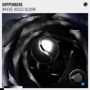 Doppenberg - Where Roses Bloom (2025)