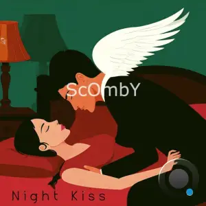 ScOmbY - Night Kiss (2025)