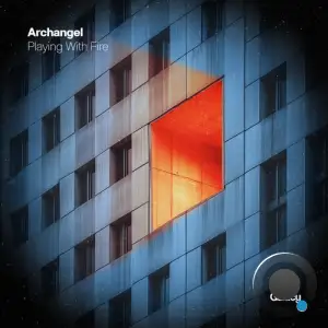 Archangel - Playing With Fire (2025)