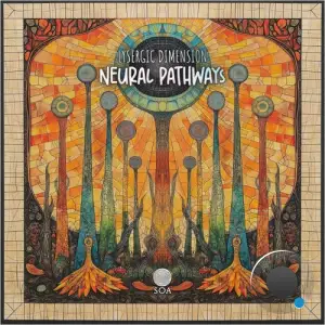 Lysergic Dimension - Neural Pathways (2025)