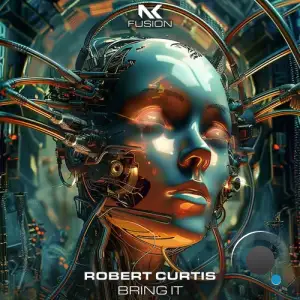 Robert Curtis - Bring It (2025)