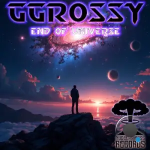 GGrossy - End Of Universe (2025)
