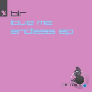 BLR & Left 2 Dust - Love Me Endless (2025)
