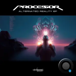 Processor - Alternated Reality (2025)