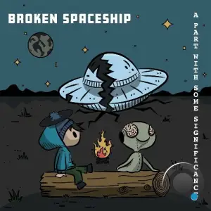 Broken Spaceship, Ultra eko - A Part With Some Significance (2025)