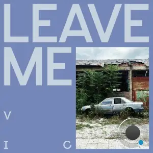 Visions In Clouds - Leave Me (2025)