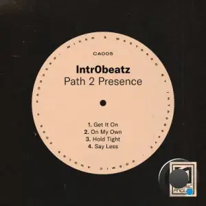 Intr0beatz - Path 2 Presence (2025)