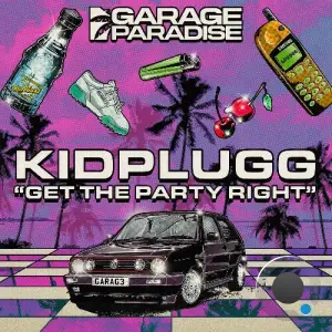 KIDPLUGG - Get The Party Right (2025)