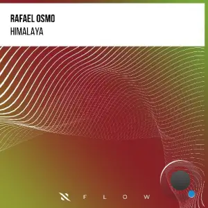 Rafael Osmo - Himalaya (2025)