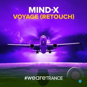Mind-X - Voyage (Retouch) (Incl. Extended Mixes) (2025)