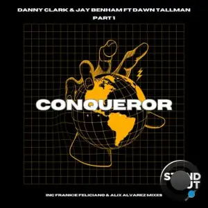 Danny Clark x Jay Benham x Dawn Tallman - Conqueror Pt 1 (2025)