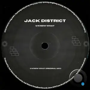 Jack District - U Know What (2025)