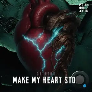 CARV, Intrude - Make My Heart Stop (2025)