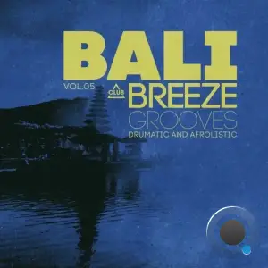 Bali Breeze Grooves, Vol.05 (2025)