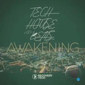 Tech House Beats Awakening, Vol.06 (2025)