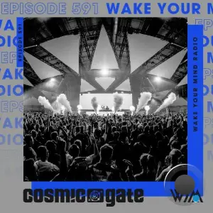Cosmic Gate - Wake Your Mind Episode 591 (2025-08-01)
