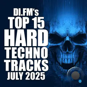 Johan N. Lecander - Di.Fm's Top 15 Hard Techno Tracks July 2025 (2025-08-01)
