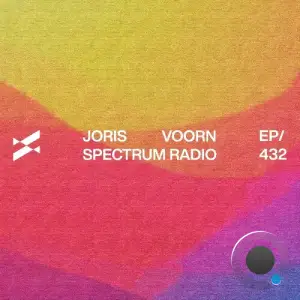 Joris Voorn - Spectrum Radio 432 (2025-08-01)