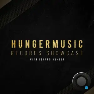 Edvard Hunger - Hungermusic Records Showcase 045 (2025-08-02)