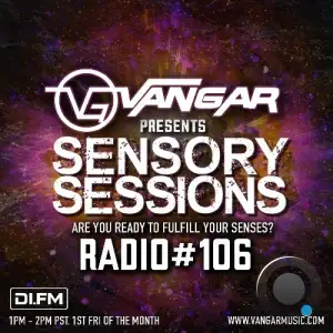 Vangar - Sensory Sessions 106 (2025-08-02)