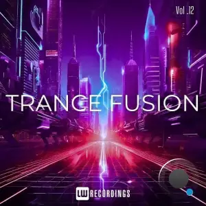 Trance Fusion, Vol. 12 (2025)