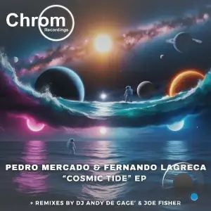 Pedro Mercado, Fernando Lagreca - Cosmic Tide (2025)