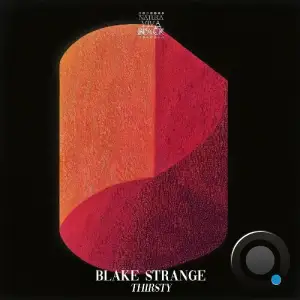 Blake Strange - Thirsty (2025)