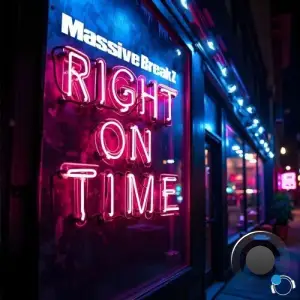 Massive Breakz - Right on Time (2025)