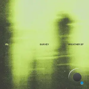 Survey - Breather (2025)